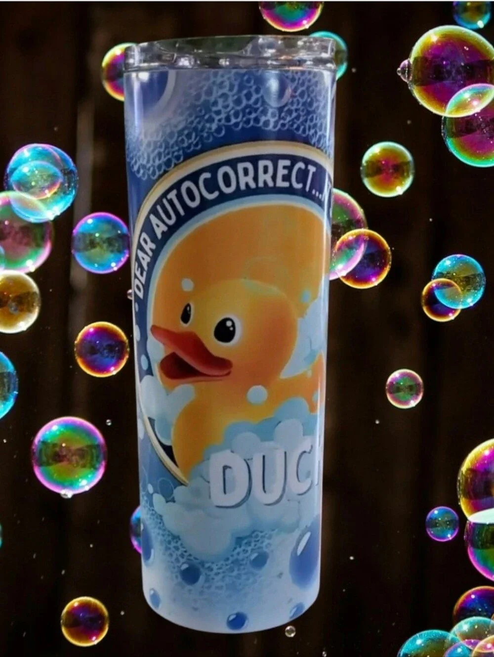 Dear Autocorrect....IT'S NEVER DUCK Bubble Bath 20oz Tumbler w/ duo lids 🎉sale